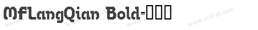 MFLangQian Bold字体转换